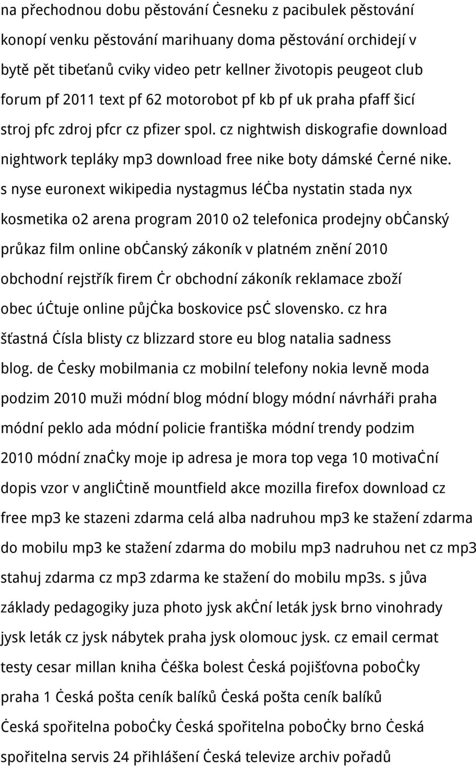 s nyse euronext wikipedia nystagmus léčba nystatin stada nyx kosmetika o2 arena program 2010 o2 telefonica prodejny občanský průkaz film online občanský zákoník v platném znění 2010 obchodní rejstřík