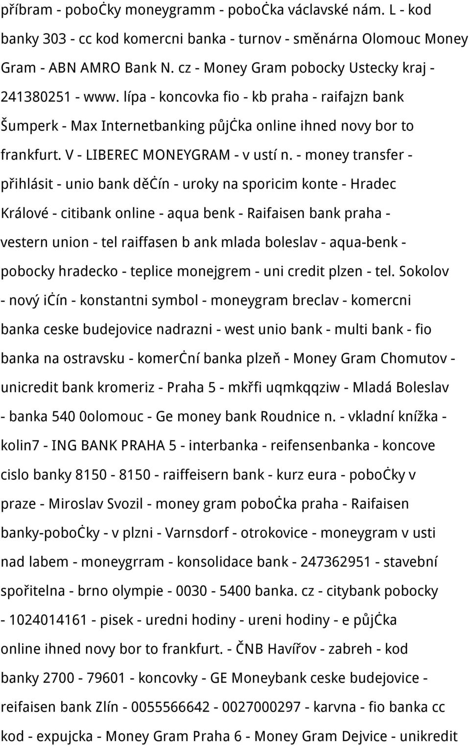 V - LIBEREC MONEYGRAM - v ustí n.