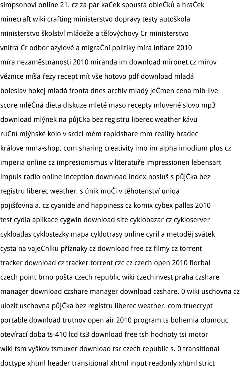 politiky míra inflace 2010 míra nezaměstnanosti 2010 miranda im download mironet cz mírov věznice míša řezy recept mít vše hotovo pdf download mladá boleslav hokej mladá fronta dnes archiv mladý