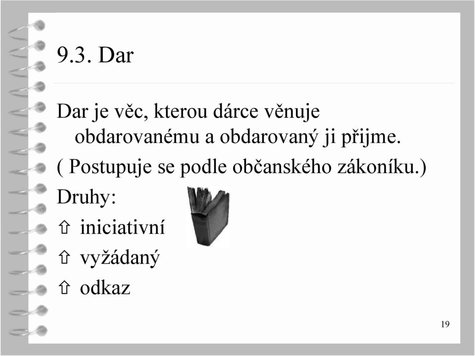 přijme.