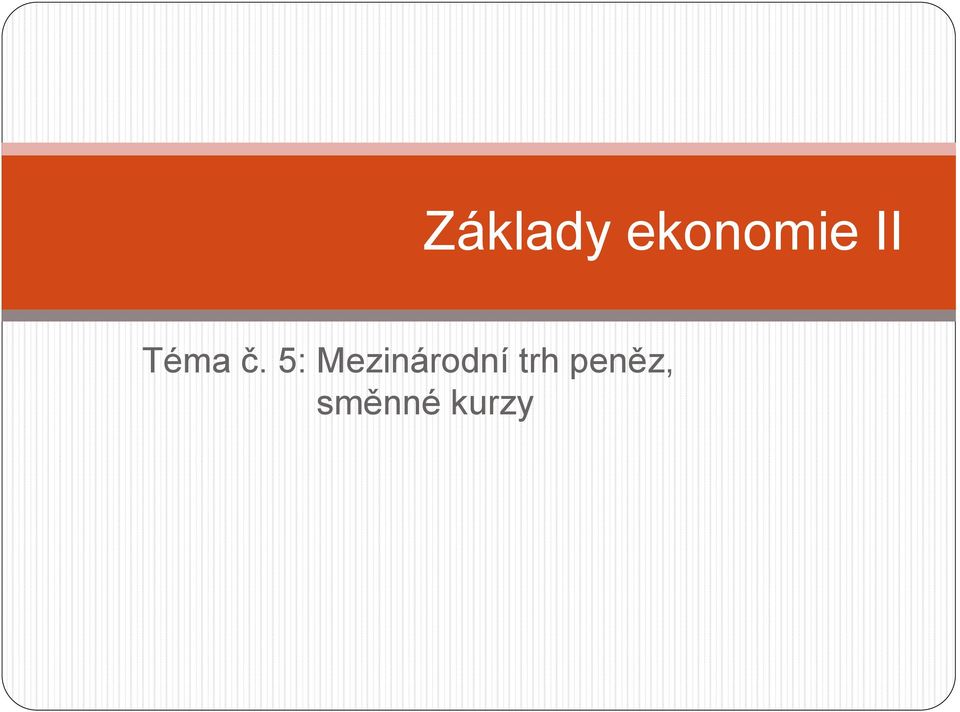 5: Mezinárodní