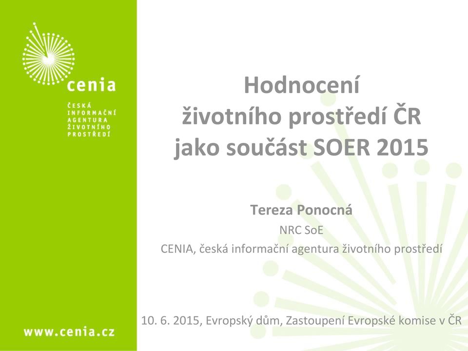 informační agentura životního prostředí 10. 6.