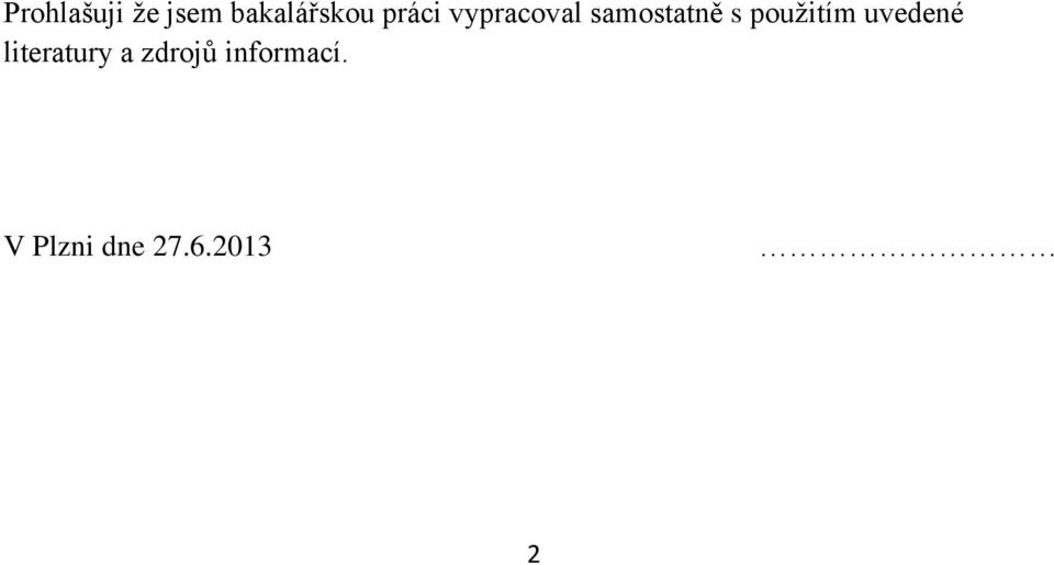použitím uvedené literatury a