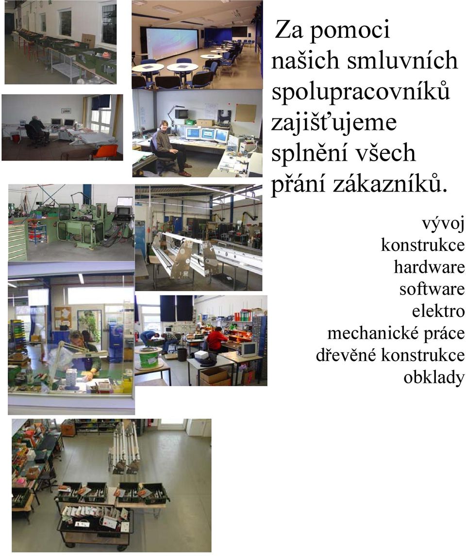 vývoj konstrukce hardware software elektro