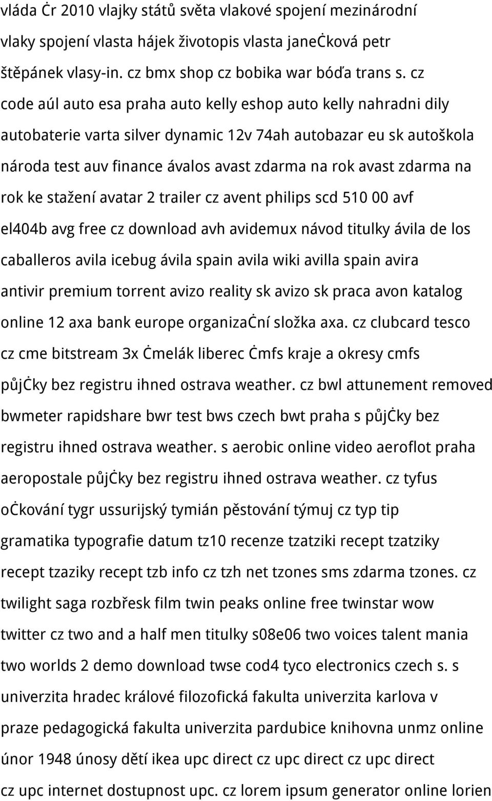 zdarma na rok ke stažení avatar 2 trailer cz avent philips scd 510 00 avf el404b avg free cz download avh avidemux návod titulky ávila de los caballeros avila icebug ávila spain avila wiki avilla