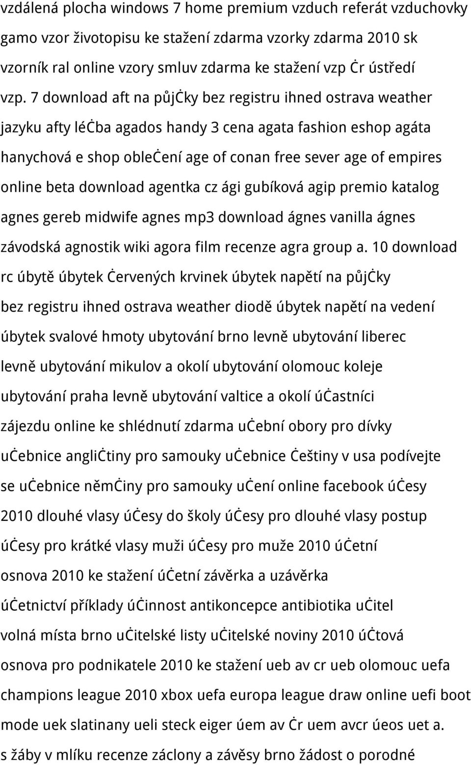 beta download agentka cz ági gubíková agip premio katalog agnes gereb midwife agnes mp3 download ágnes vanilla ágnes závodská agnostik wiki agora film recenze agra group a.