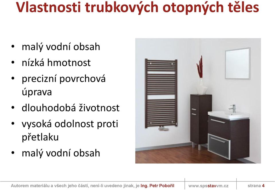 dlouhodobá životnost vysoká odolnost proti