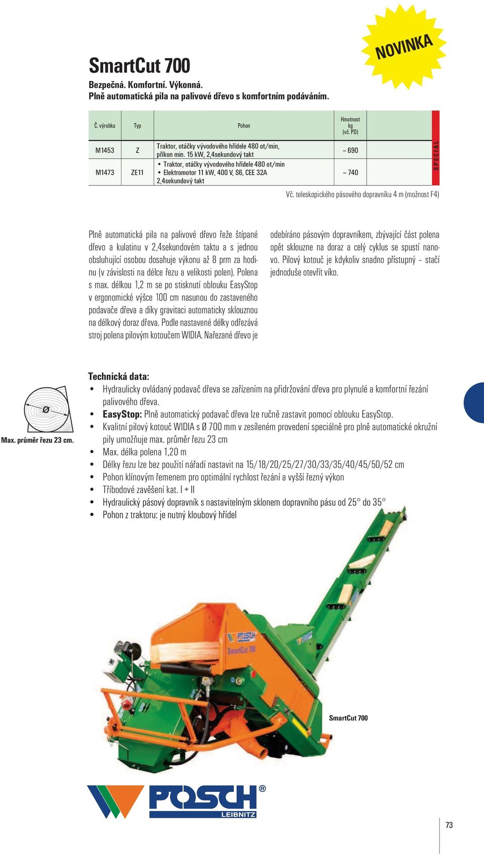 5 kw,,4sekundový takt Traktor, otáčky vývodového hřídele 480 ot/min Elektromotor kw, 400 V, S6, CEE A,4sekundový takt ~ 690 ~ 740 Vč.