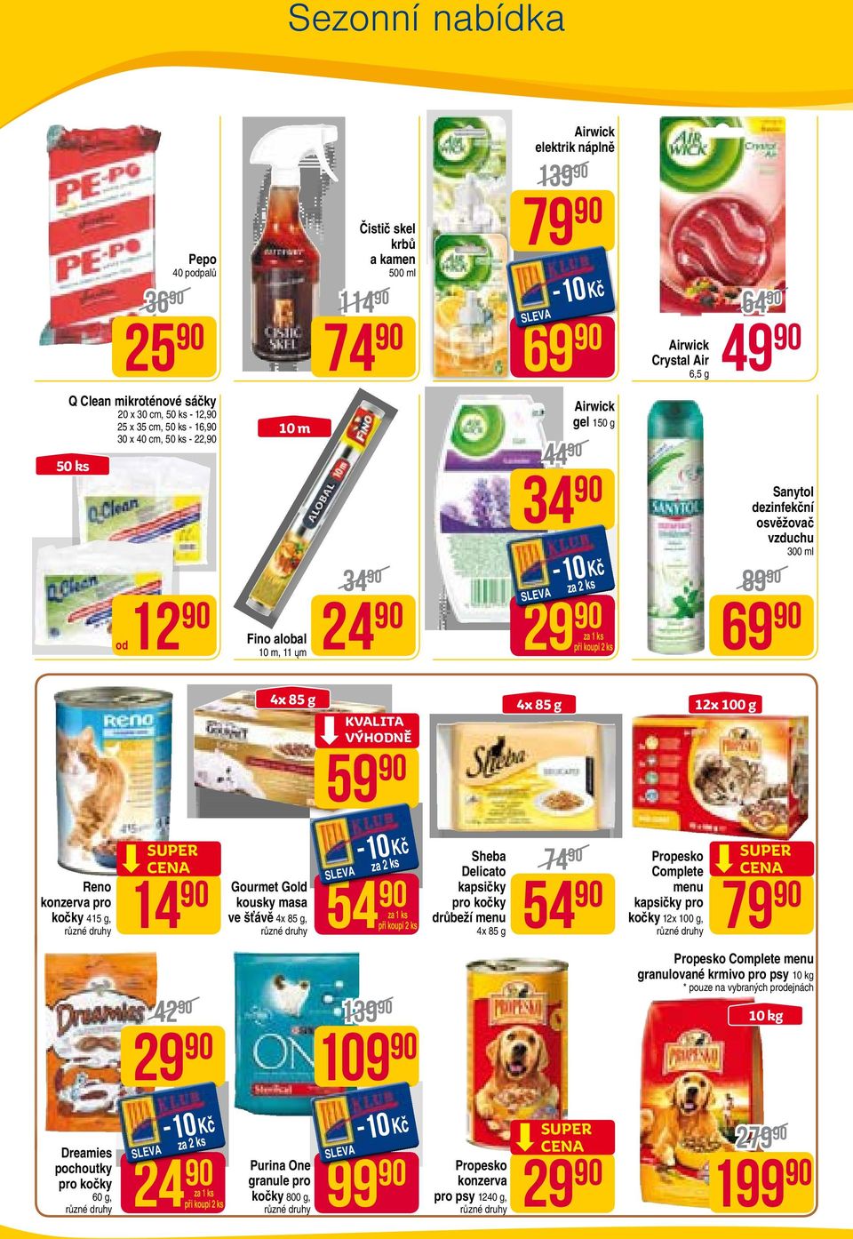 Reno konzerva pro kočky 415 g, 14 Gourmet Gold kousky masa ve šťávě 4x 85 g, 54 Sheba Delicato kapsičky pro kočky drůbeží menu 4x 85 g 74 54 Propesko Complete menu kapsičky pro kočky 12x 100 g, 79 42