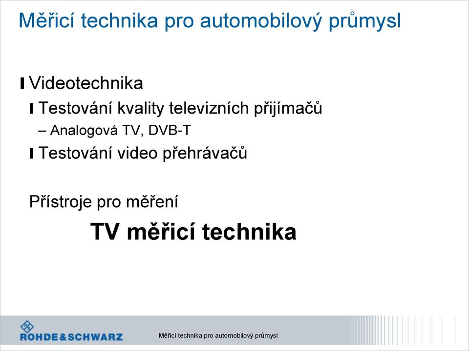 DVB-T l Testování video přehrávačů