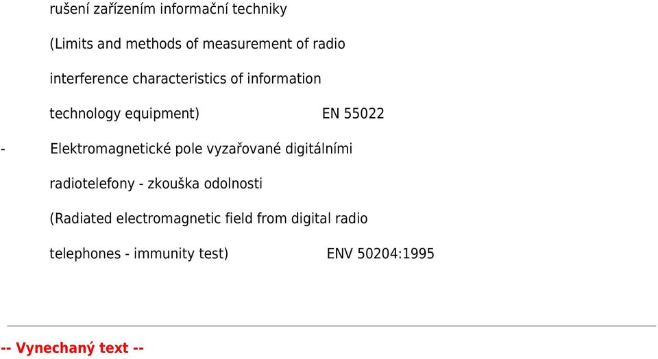 Elektromagnetické pole vyzařované digitálními radiotelefony - zkouška odolnosti