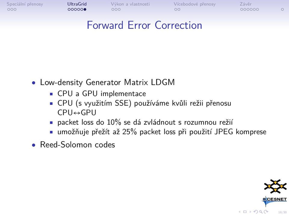 GPU packet loss do 10% se dá zvládnout s rozumnou režií umožňuje