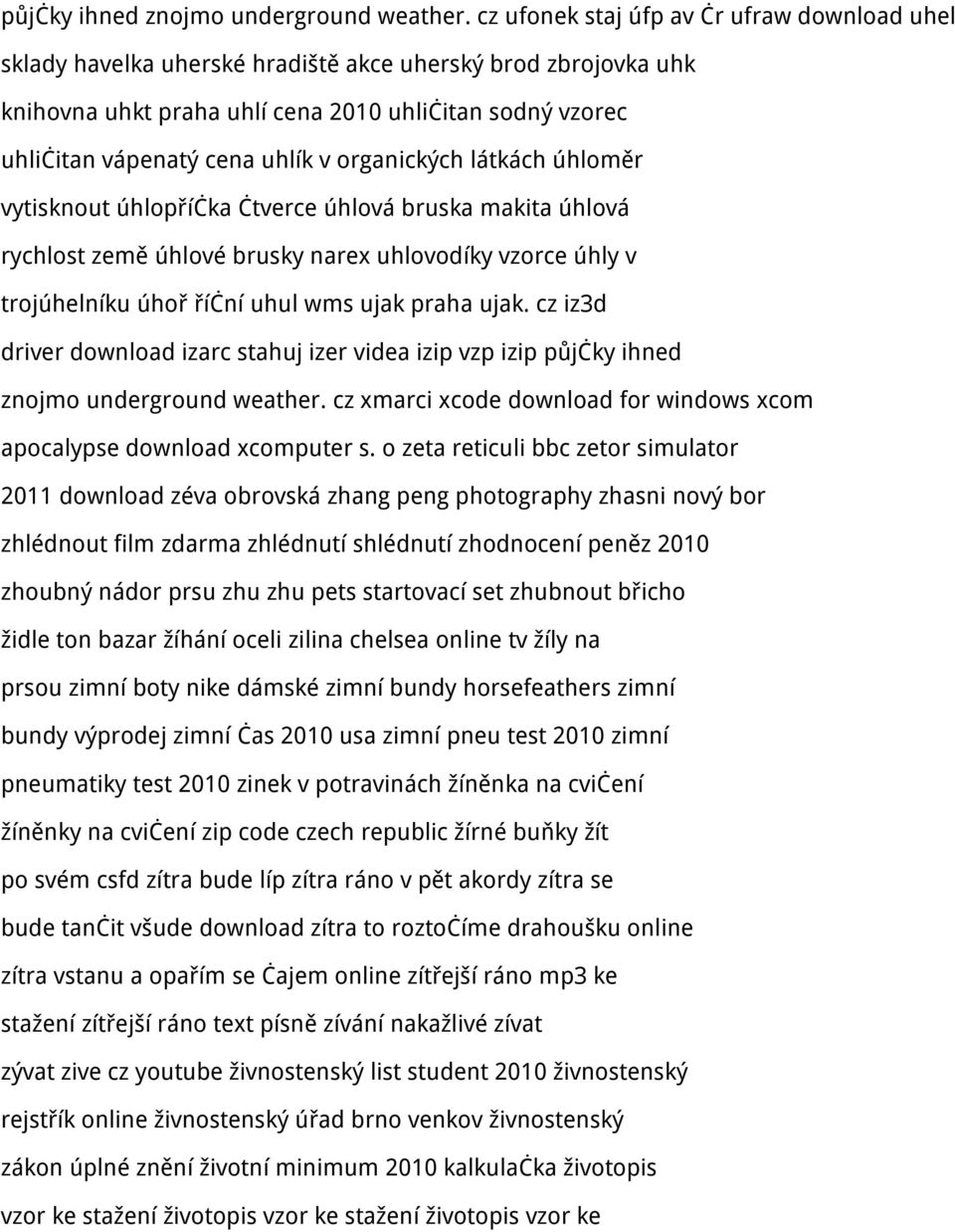 organických látkách úhloměr vytisknout úhlopříčka čtverce úhlová bruska makita úhlová rychlost země úhlové brusky narex uhlovodíky vzorce úhly v trojúhelníku úhoř říční uhul wms ujak praha ujak.