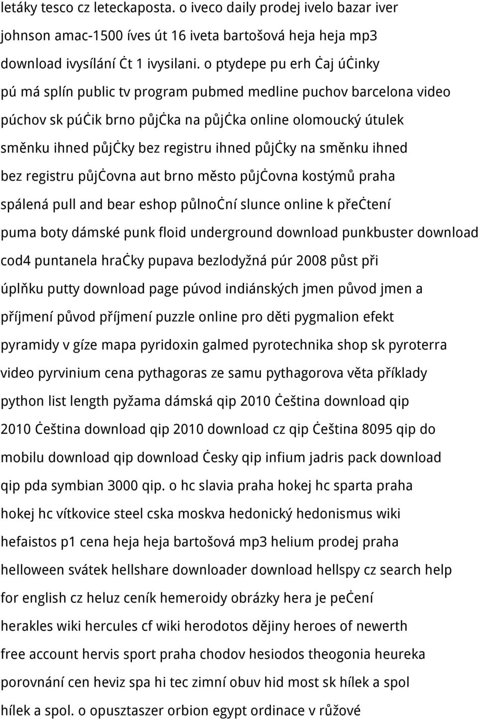 půjčky na směnku ihned bez registru půjčovna aut brno město půjčovna kostýmů praha spálená pull and bear eshop půlnoční slunce online k přečtení puma boty dámské punk floid underground download