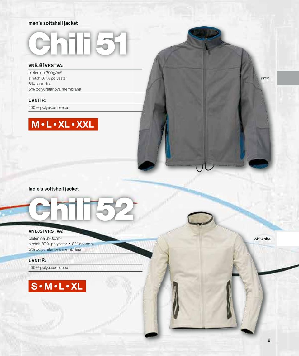 ladie s softshell jacket Chili 52 vnější vrstva: pletenina 390g/m 2 stretch 87 %