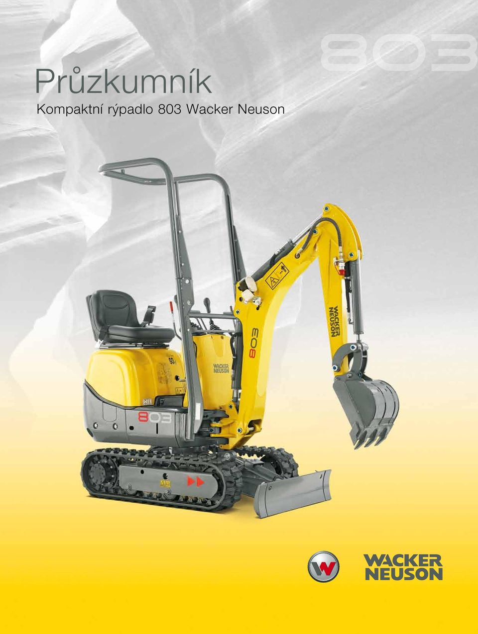 Průzkumník Kompaktní rýpadlo 803 Wacker Neuson - PDF Free Download