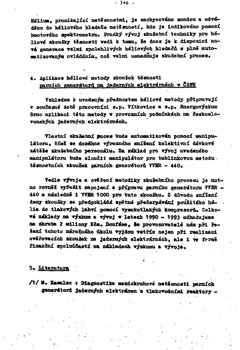 usnadňuje zkušební proces, 4.