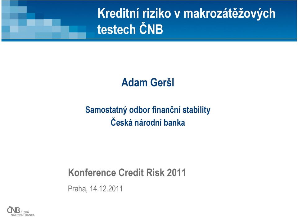 finanční stability Česká národní banka