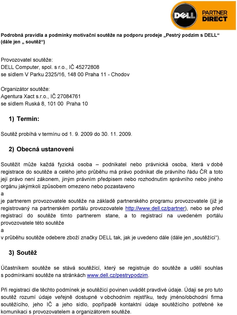 do 30. 11. 2009.