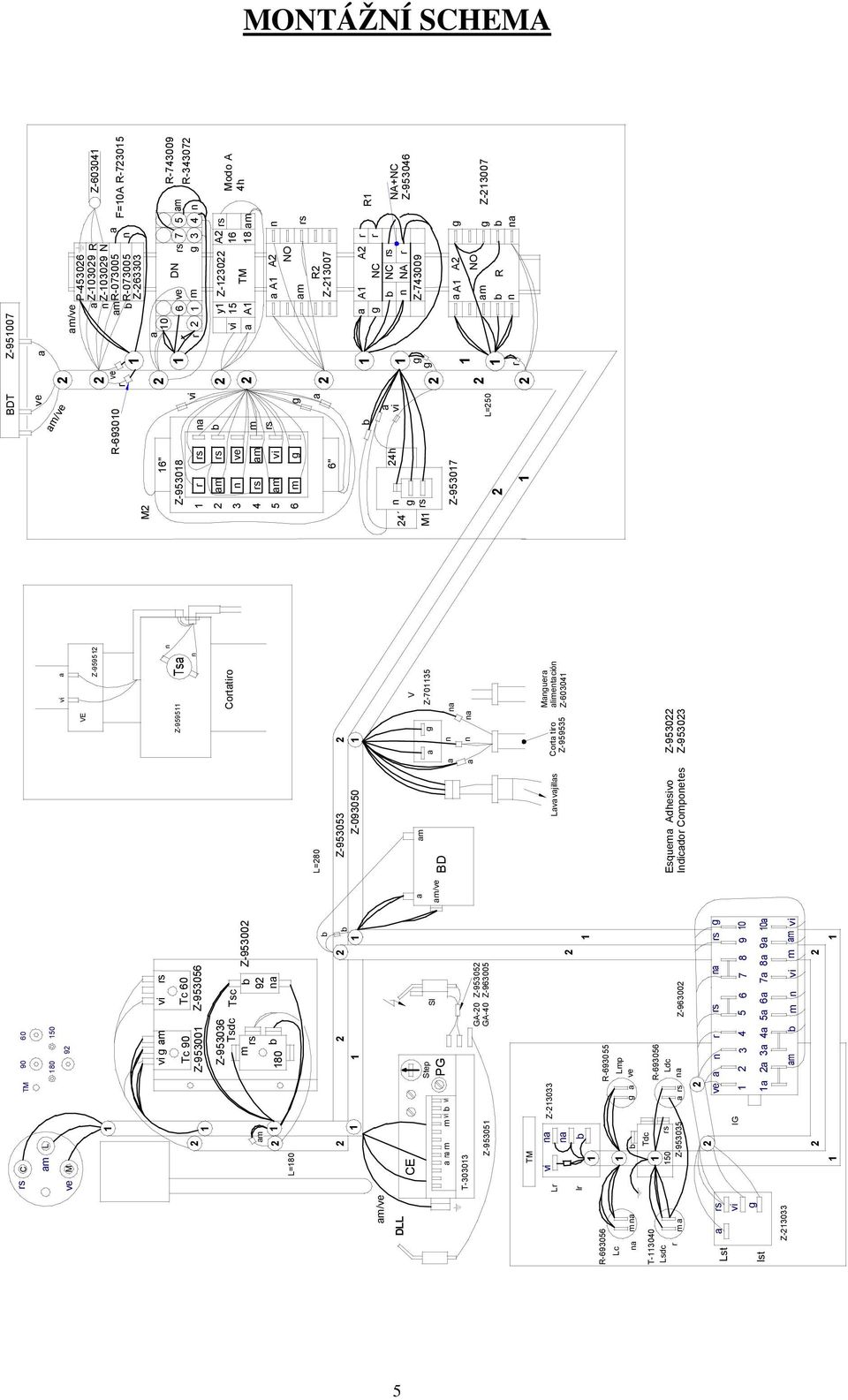 Z-09050 Z-9505 BD V Z-705 Lvvjills Cot tio Z-95955 Mue limetció Z-600 Esquem Adhesivo Z-950 Idicdo Compoetes Z-950 Z-95007 M 5 6 m 6" Z-9508 6" ve vi R-6900 m vi ve /ve P-506 Z-009 R
