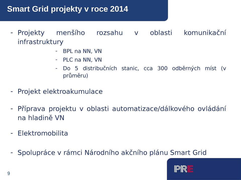 odběrných míst (v průměru) - Projekt elektroakumulace - Příprava projektu v oblasti