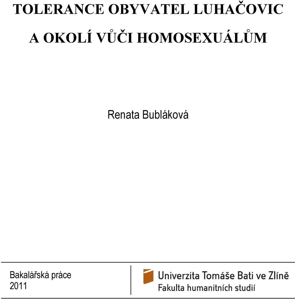 HOMOSEXUÁLŮM Renata