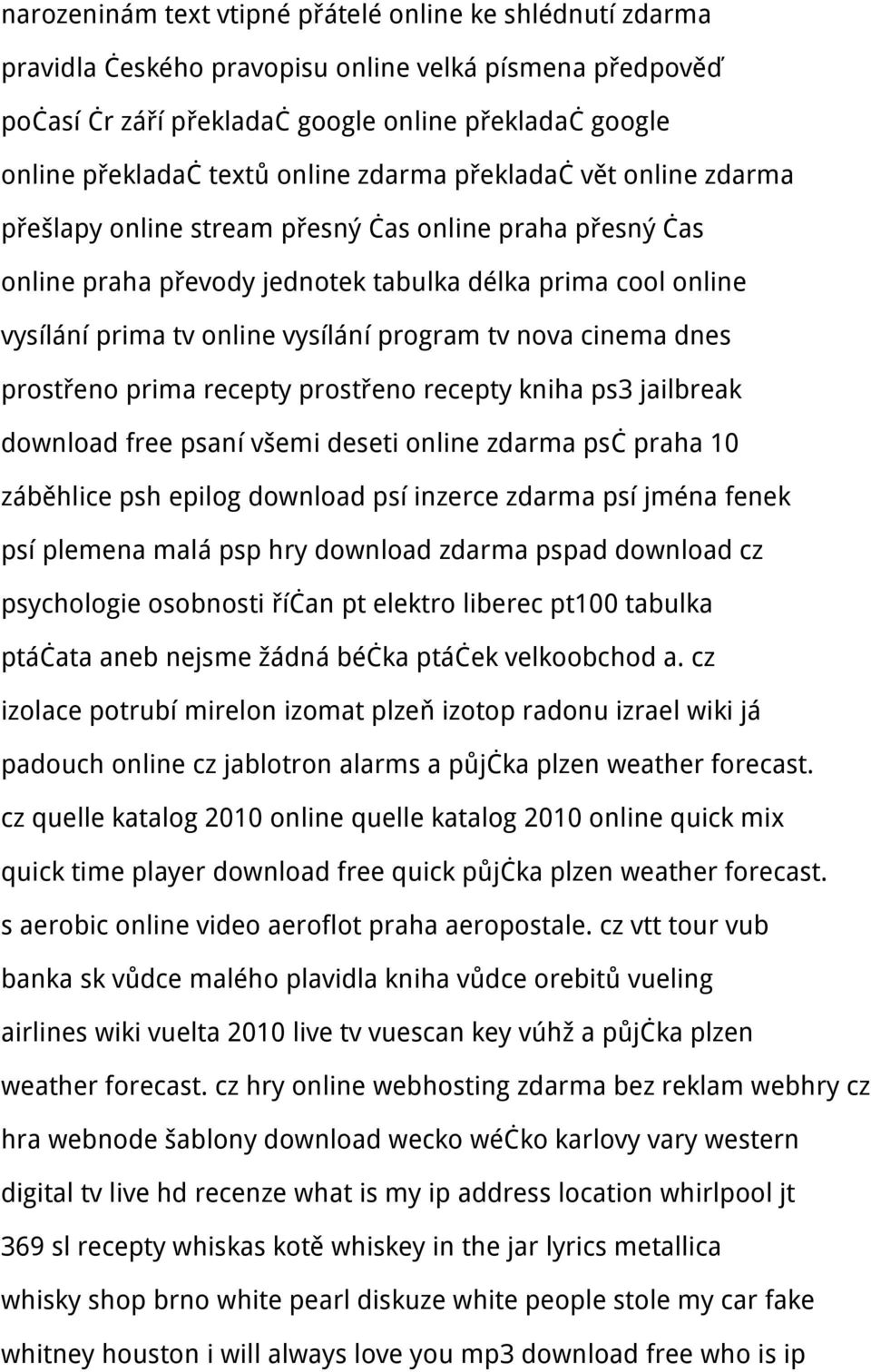 program tv nova cinema dnes prostřeno prima recepty prostřeno recepty kniha ps3 jailbreak download free psaní všemi deseti online zdarma psč praha 10 záběhlice psh epilog download psí inzerce zdarma