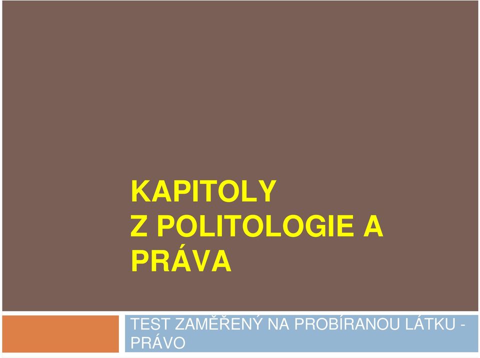 PRÁVA TEST