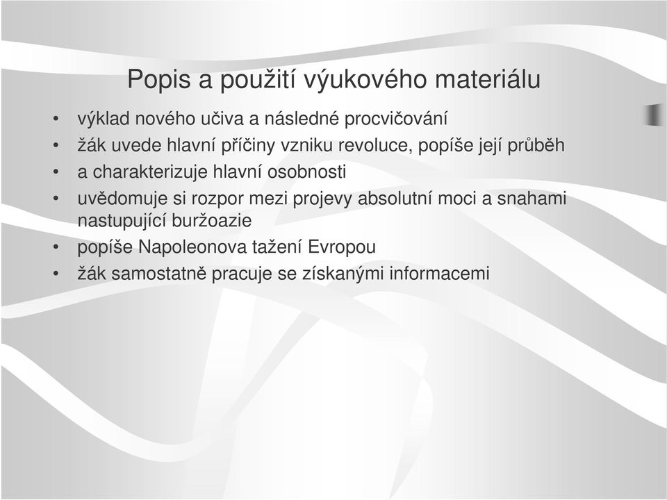 osobnosti uvdomuje si rozpor mezi projevy absolutní moci a snahami nastupující