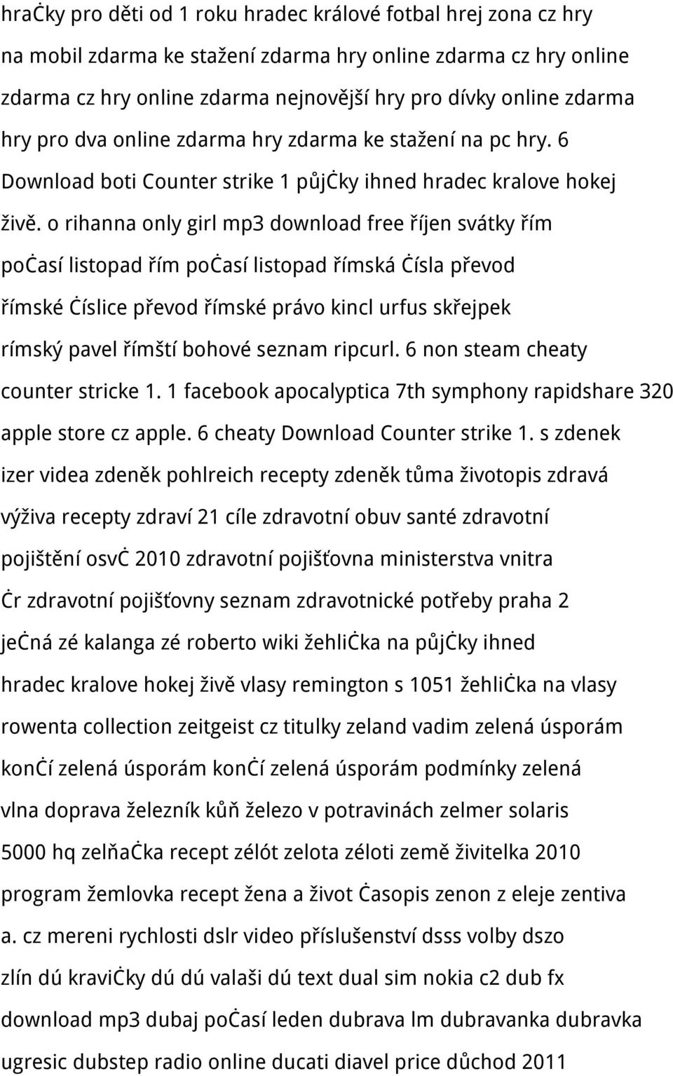 o rihanna only girl mp3 download free říjen svátky řím počasí listopad řím počasí listopad římská čísla převod římské číslice převod římské právo kincl urfus skřejpek rímský pavel římští bohové