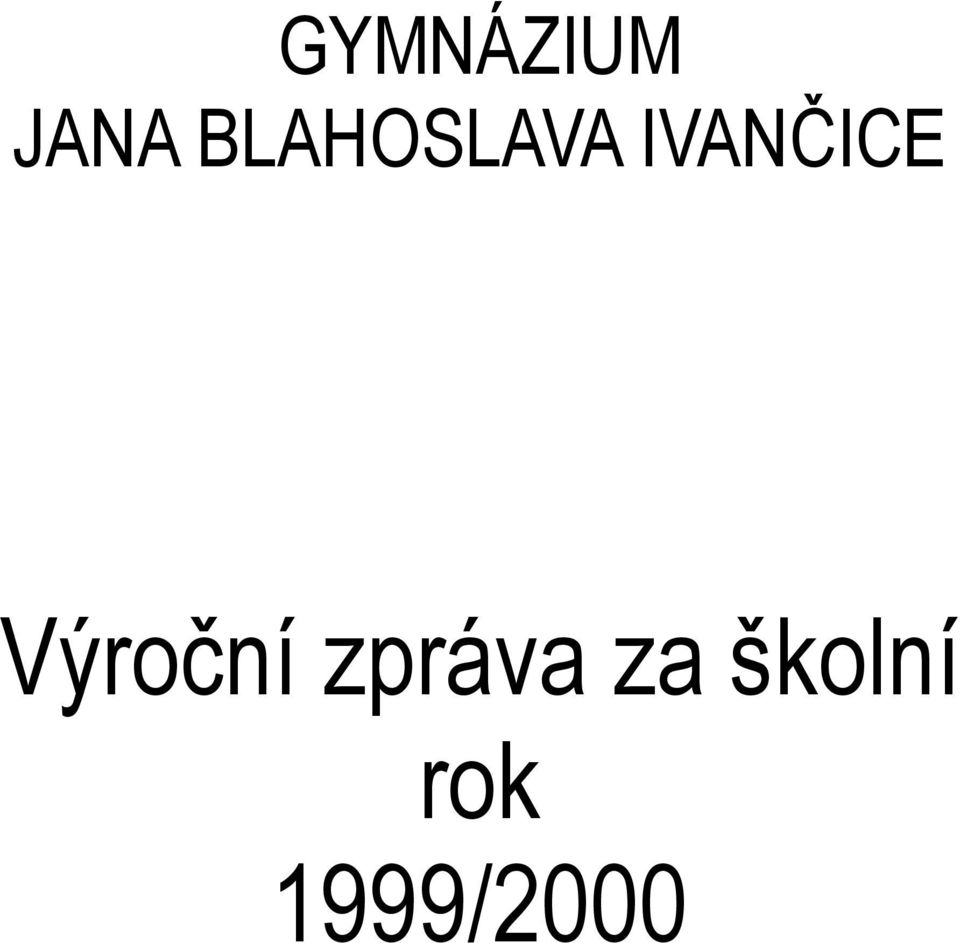 IVANČICE Výroční
