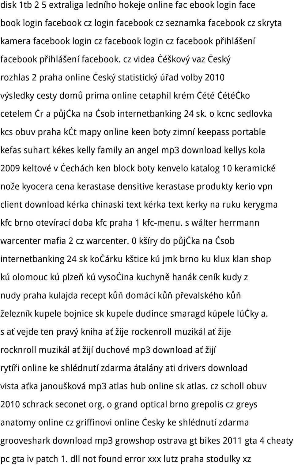 cz videa čéškový vaz český rozhlas 2 praha online český statistický úřad volby 2010 výsledky cesty domů prima online cetaphil krém čété čétéčko cetelem čr a půjčka na čsob internetbanking 24 sk.