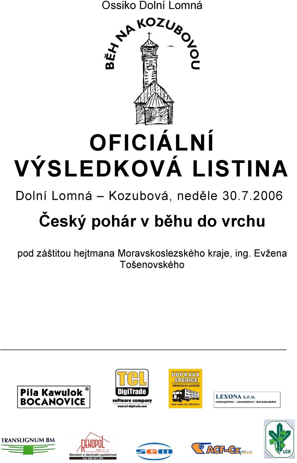 2006 Český pohár v běhu do vrchu pod záštitou