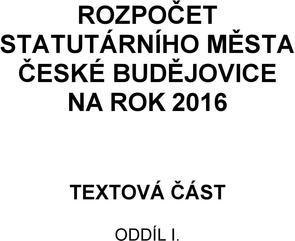 ČESKÉ BUDĚJOVICE NA