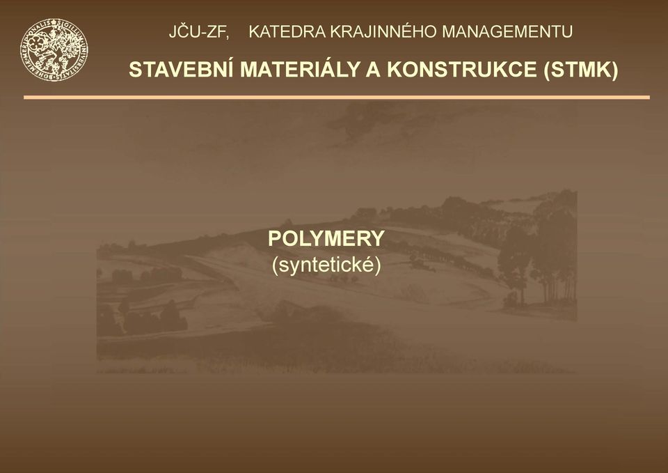 STAVEBNÍ MATERIÁLY A