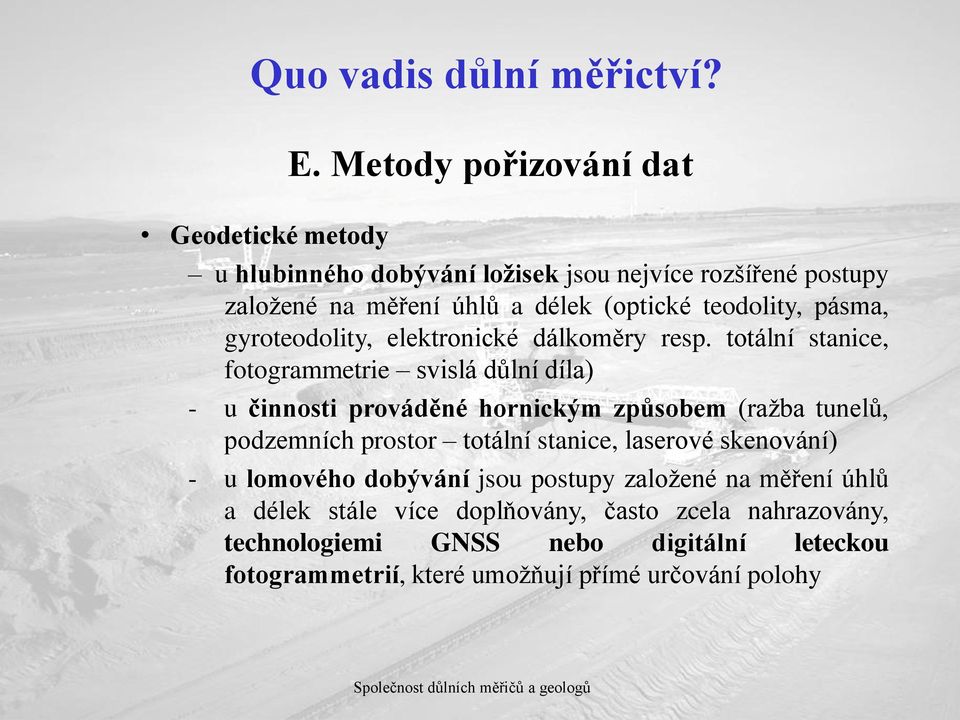 gyroteodolity, elektronické dálkoměry resp.