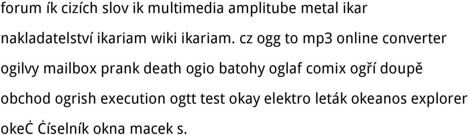 cz ogg to mp3 online converter ogilvy mailbox prank death ogio batohy