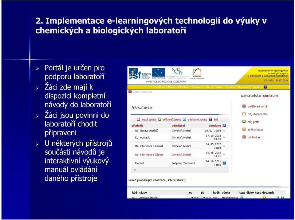 kompletní návody do laboratoří Žáci jsou povinni do laboratoří chodit připraveni U