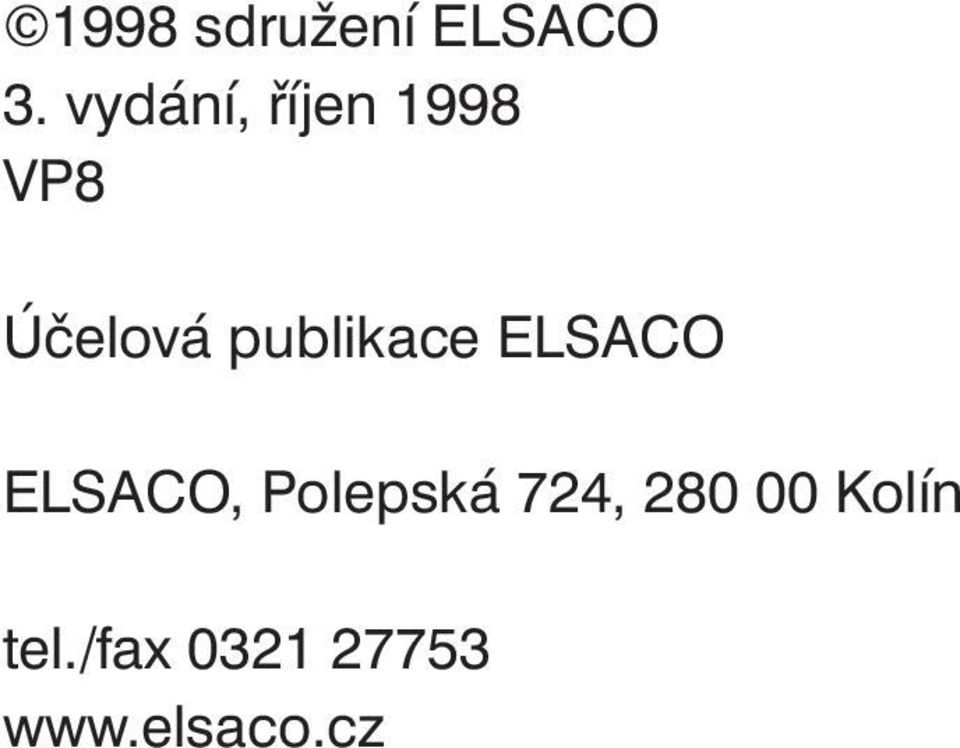publikace ELSACO ELSACO, Polepská