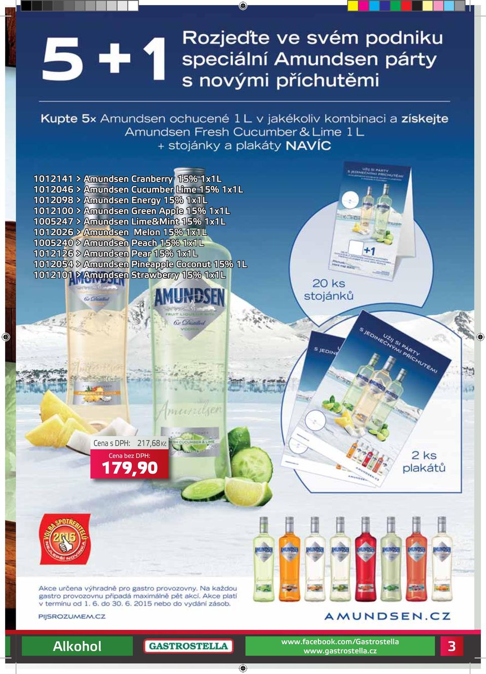 1012026 > Amundsen Melon 15% 1005240 > Amundsen Peach 15% 1012126 > Amundsen Pear 15%