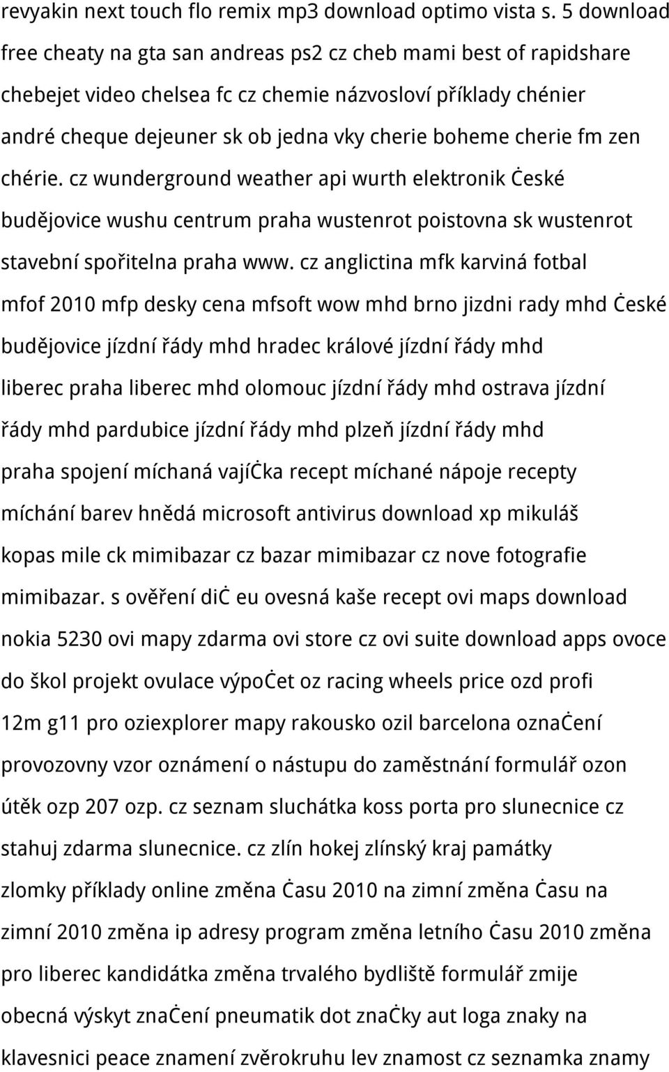 cherie fm zen chérie. cz wunderground weather api wurth elektronik české budějovice wushu centrum praha wustenrot poistovna sk wustenrot stavební spořitelna praha www.