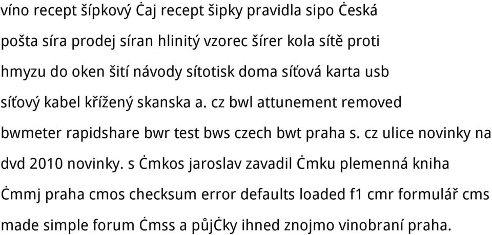 cz bwl attunement removed bwmeter rapidshare bwr test bws czech bwt praha s. cz ulice novinky na dvd 2010 novinky.
