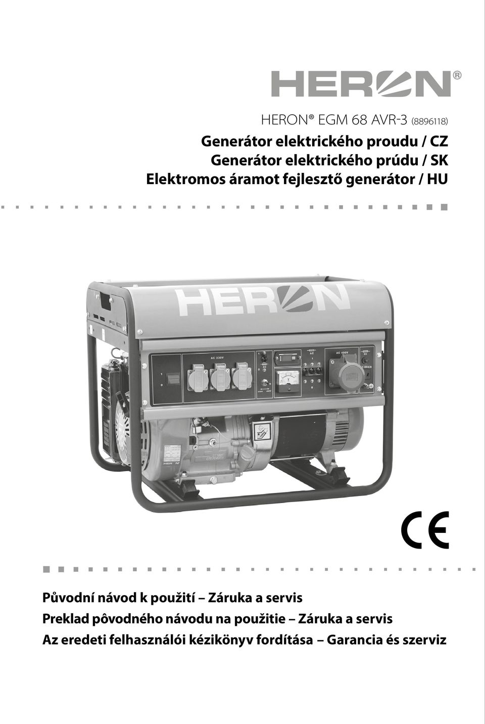 použití Záruka a servis Preklad pôvodného návodu na použitie Záruka a