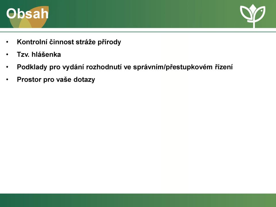 hlášenka Podklady pro vydání