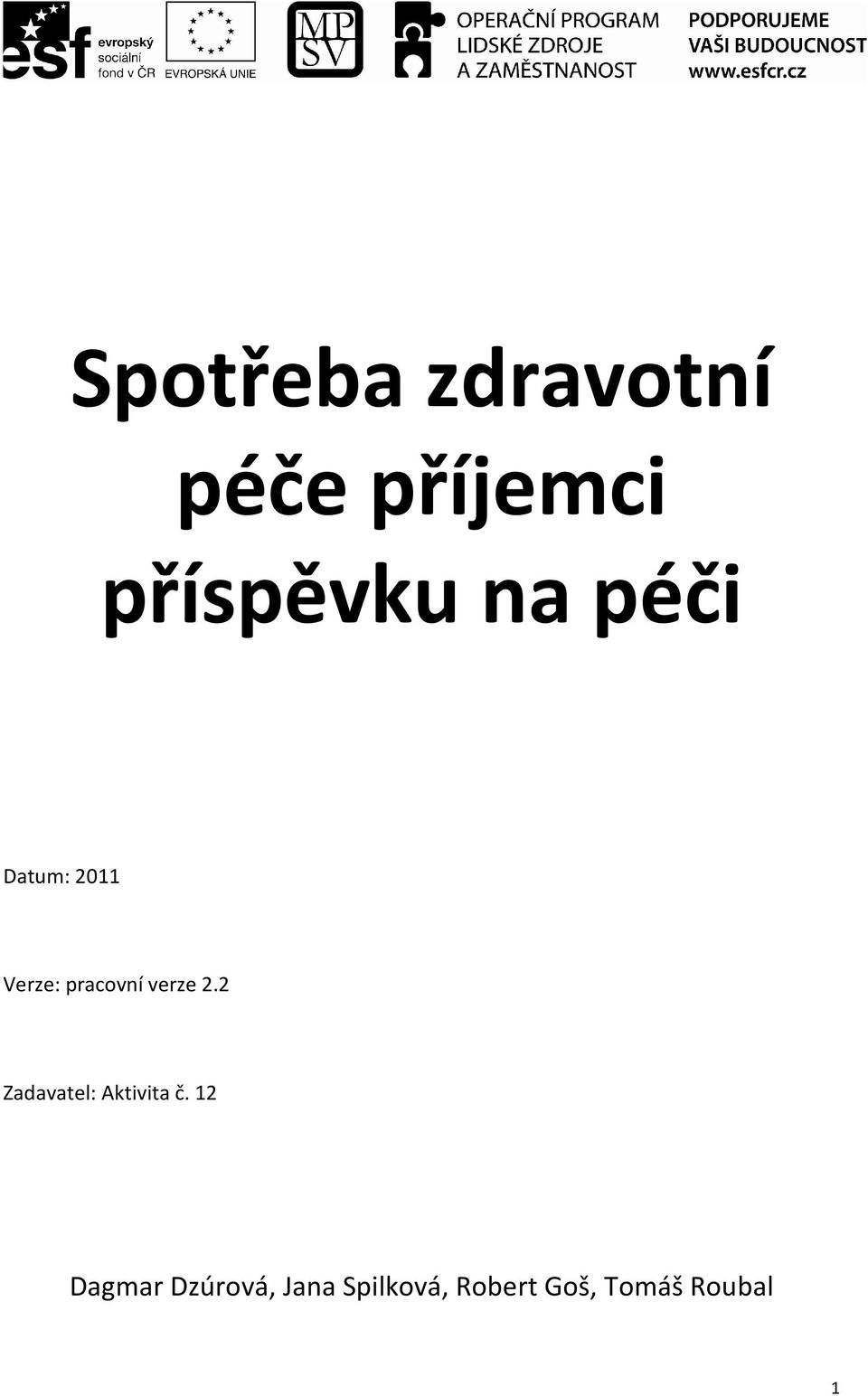 2.2 Zadavatel: Aktivita č.