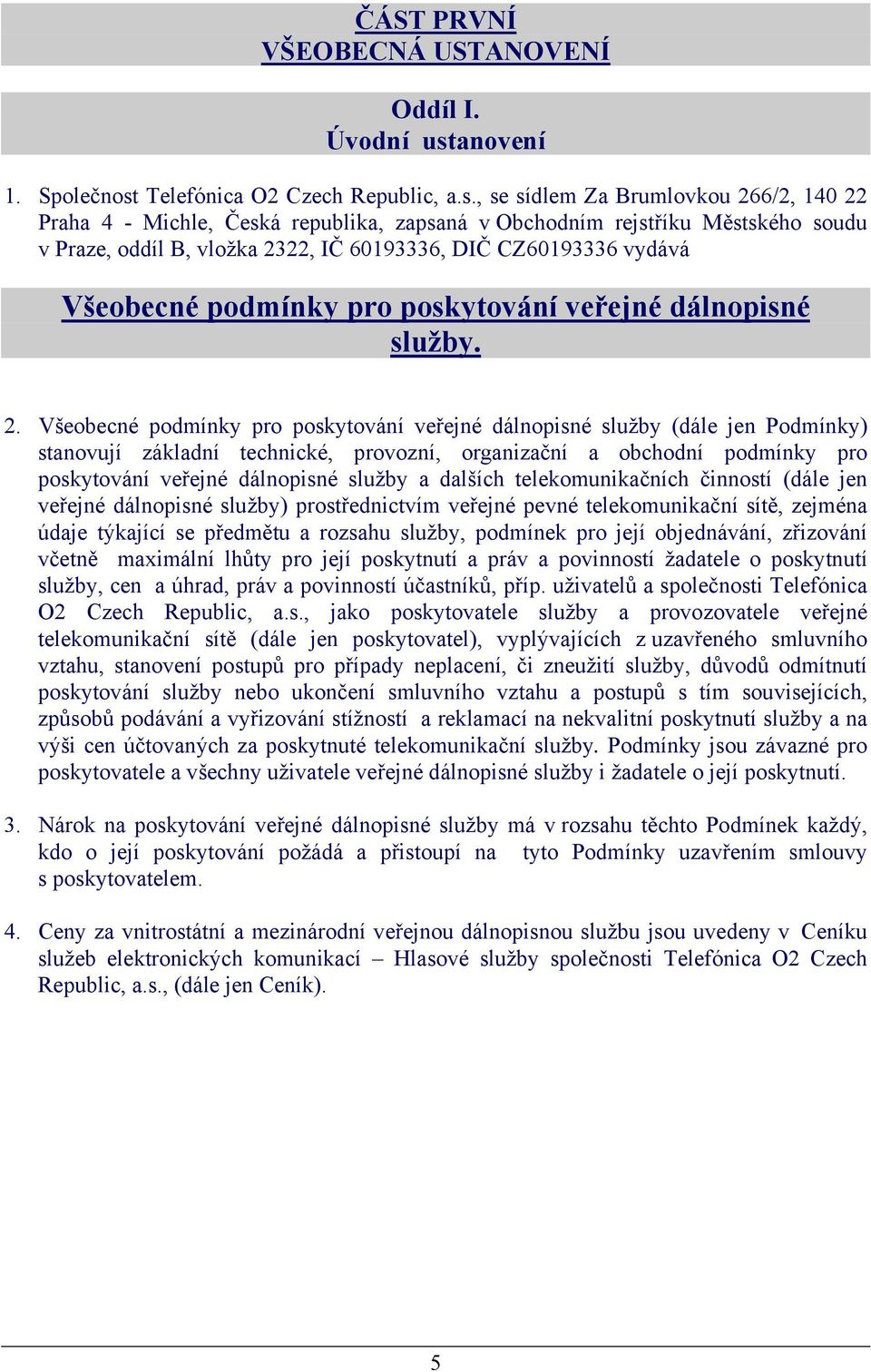 Telefónica O2 Czech Republic, a.s.