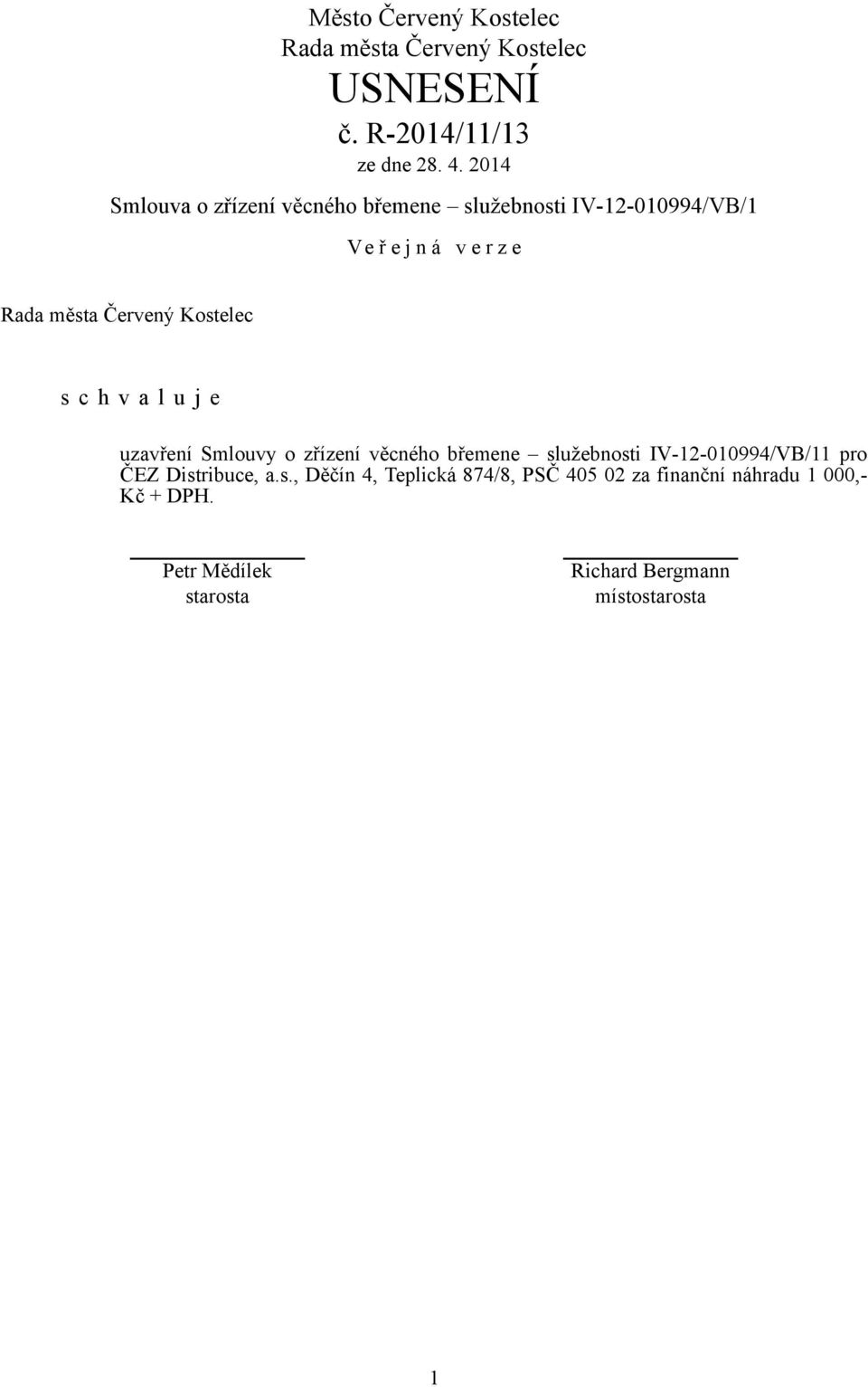 služebnosti IV-12-010994/VB/11 pro ČEZ Distribuce, a.s., Děčín