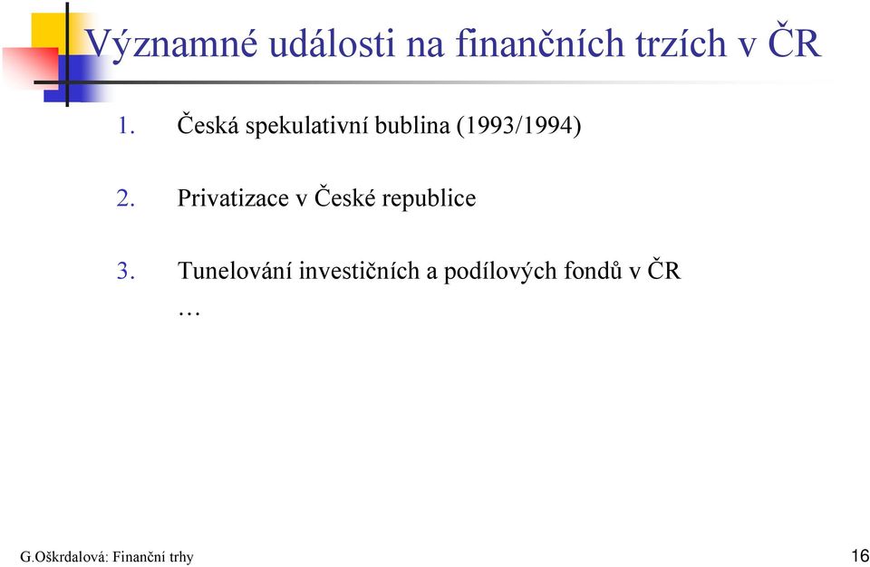 Privatizace v České republice 3.
