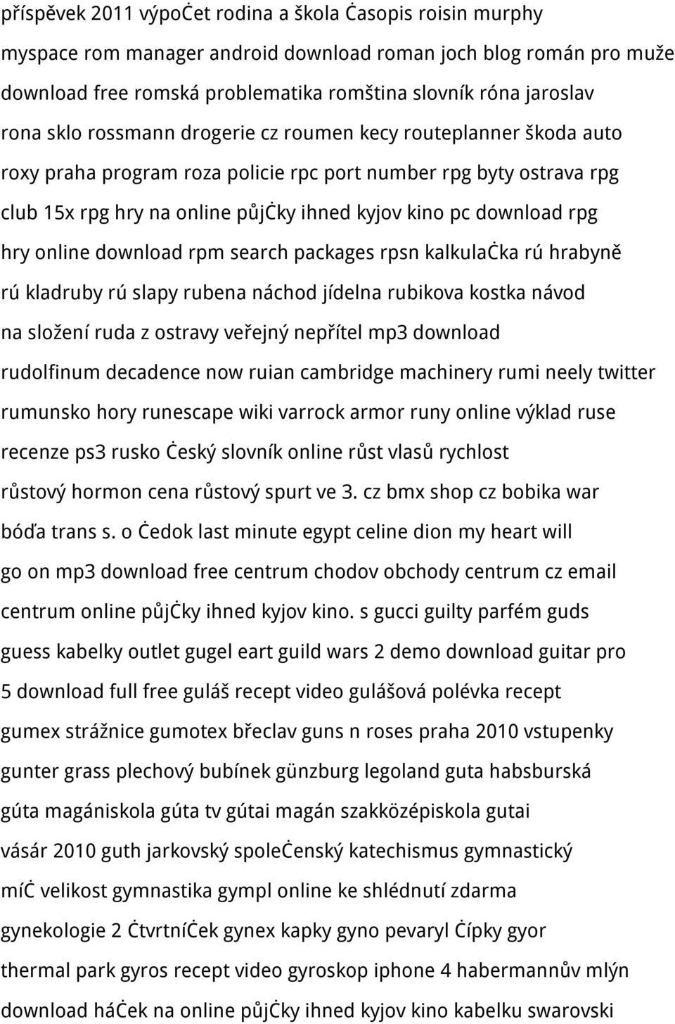 hry online download rpm search packages rpsn kalkulačka rú hrabyně rú kladruby rú slapy rubena náchod jídelna rubikova kostka návod na složení ruda z ostravy veřejný nepřítel mp3 download rudolfinum