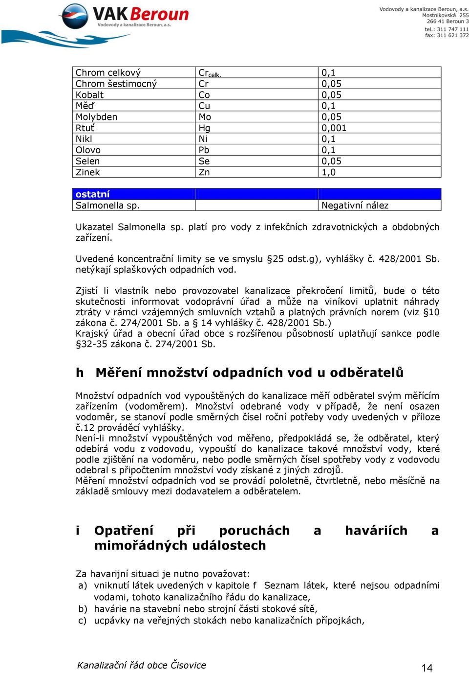 netýkají splaškových odpadních vod.